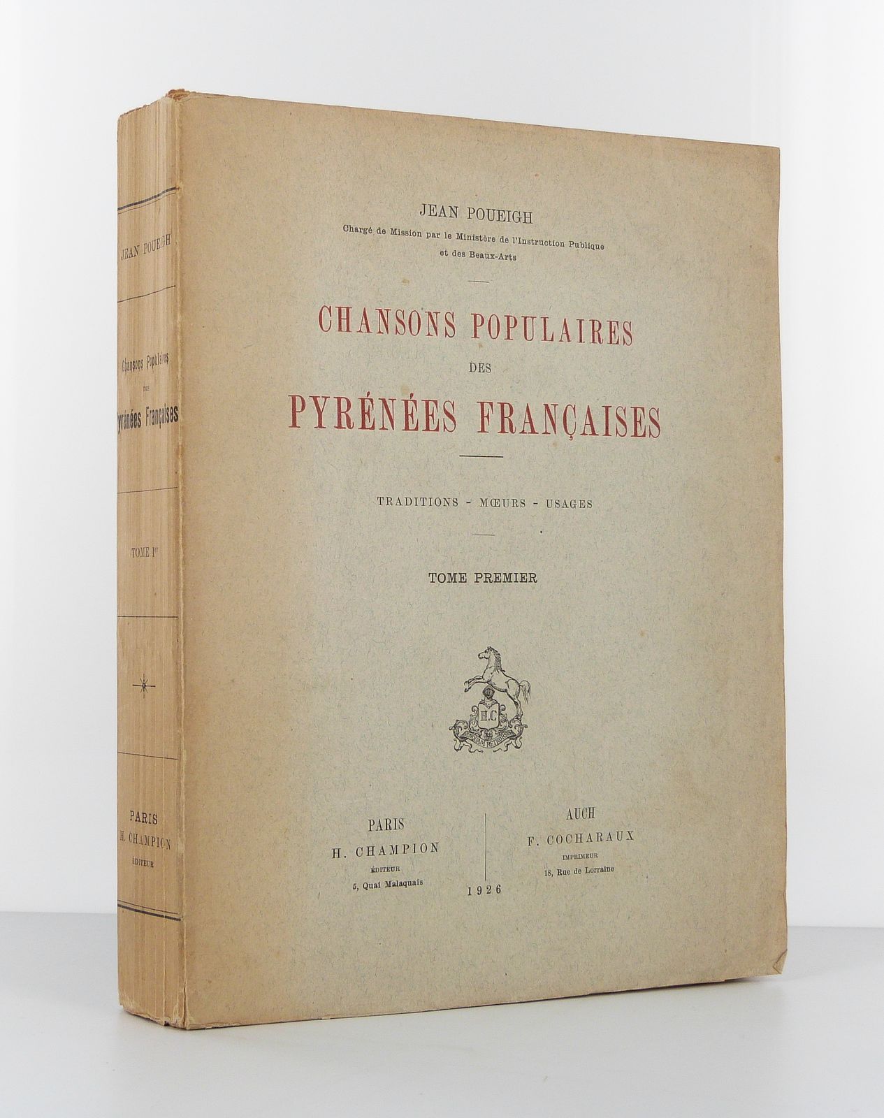 Chansons populaires des Pyrénées françaises - Tome premier