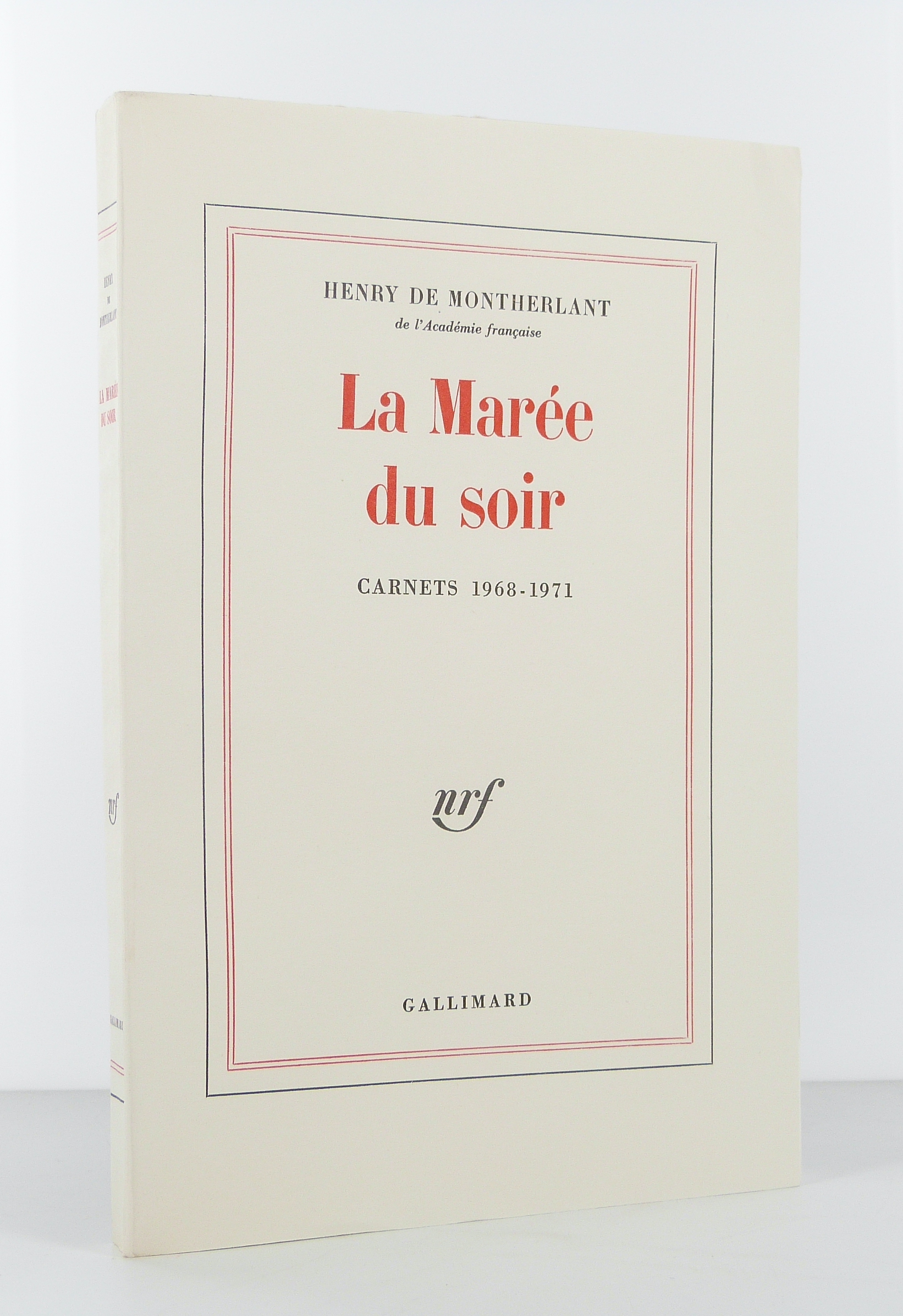 La Marée du soir. Carnets 1968-1971.