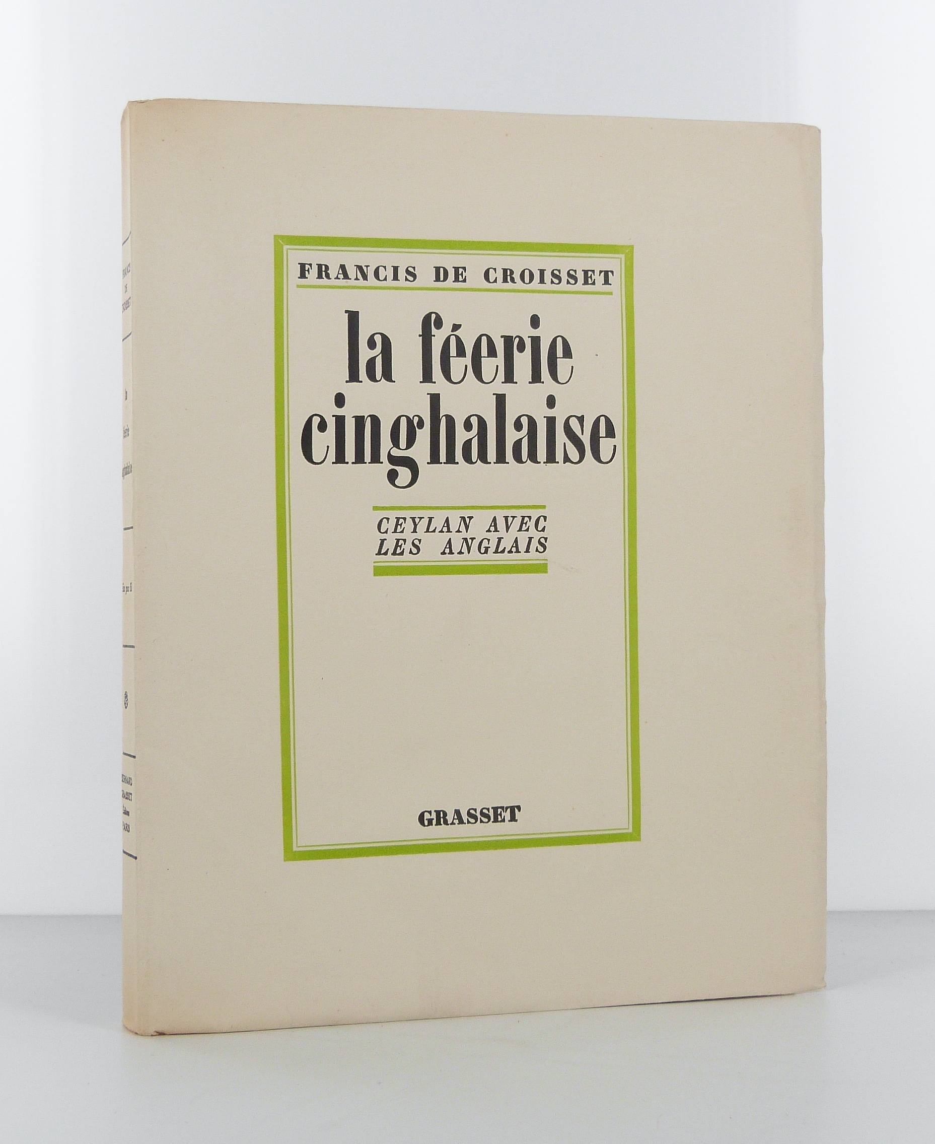 La féerie cinghalaise, Ceylan avec les anglais. 