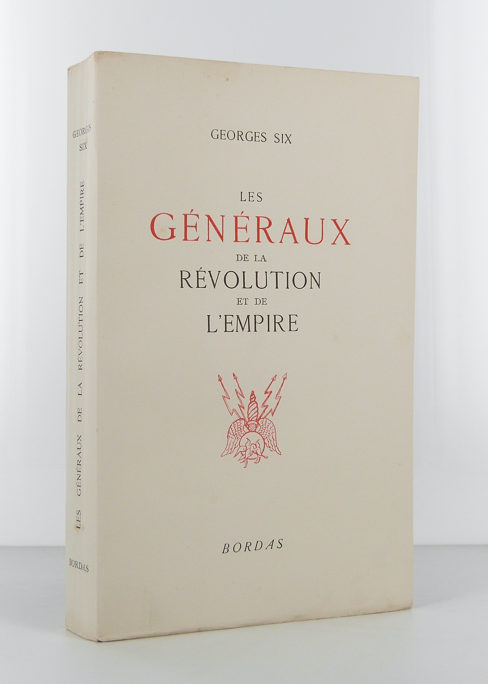 Les généraux de la Révolution et de l'Empire