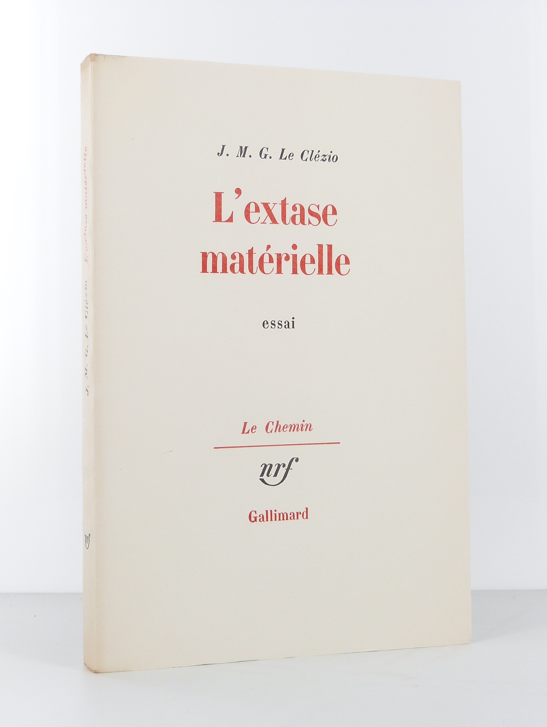 L'extase matérielle. Essai.