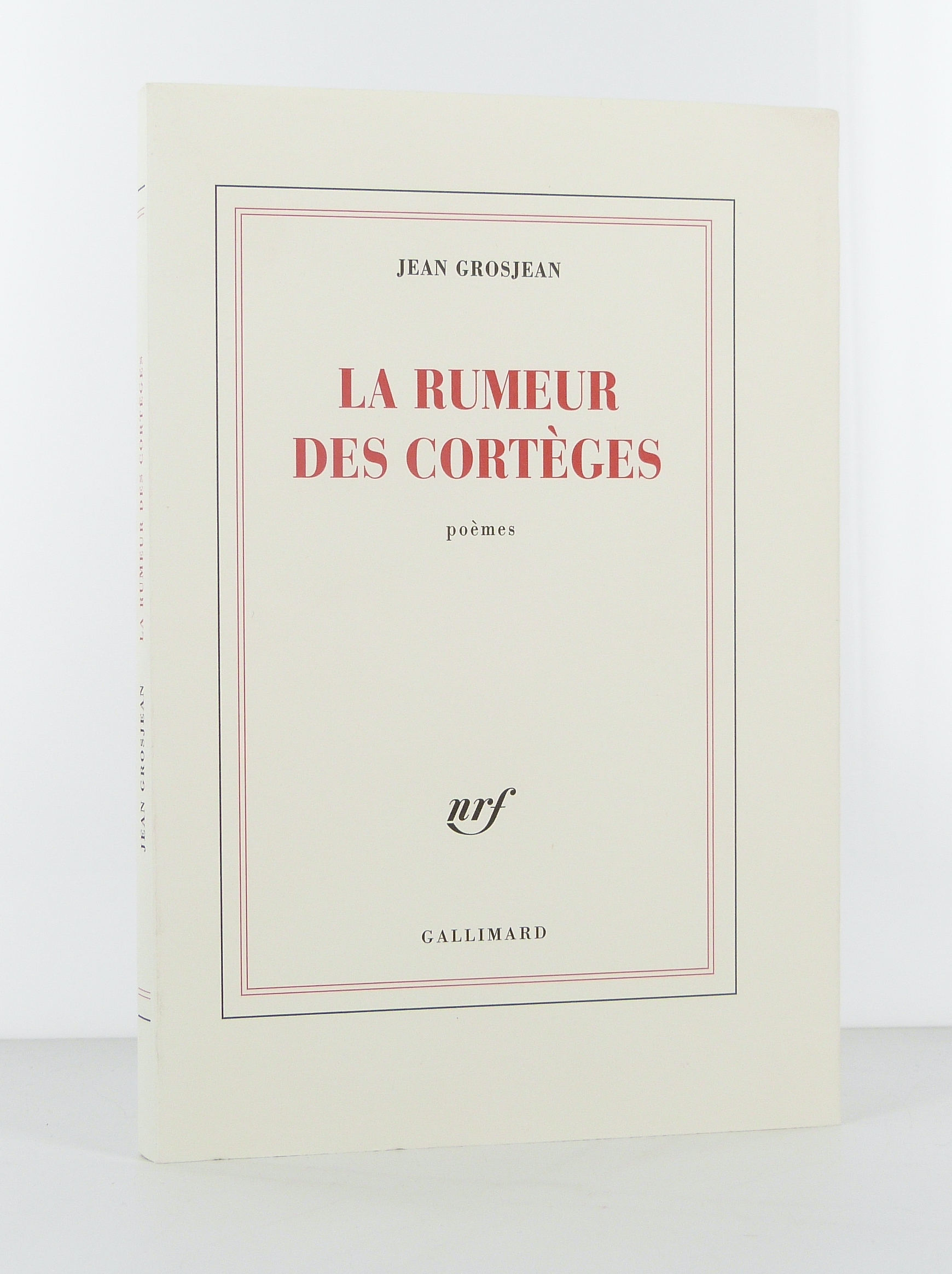 La rumeur des cortèges. Poèmes.