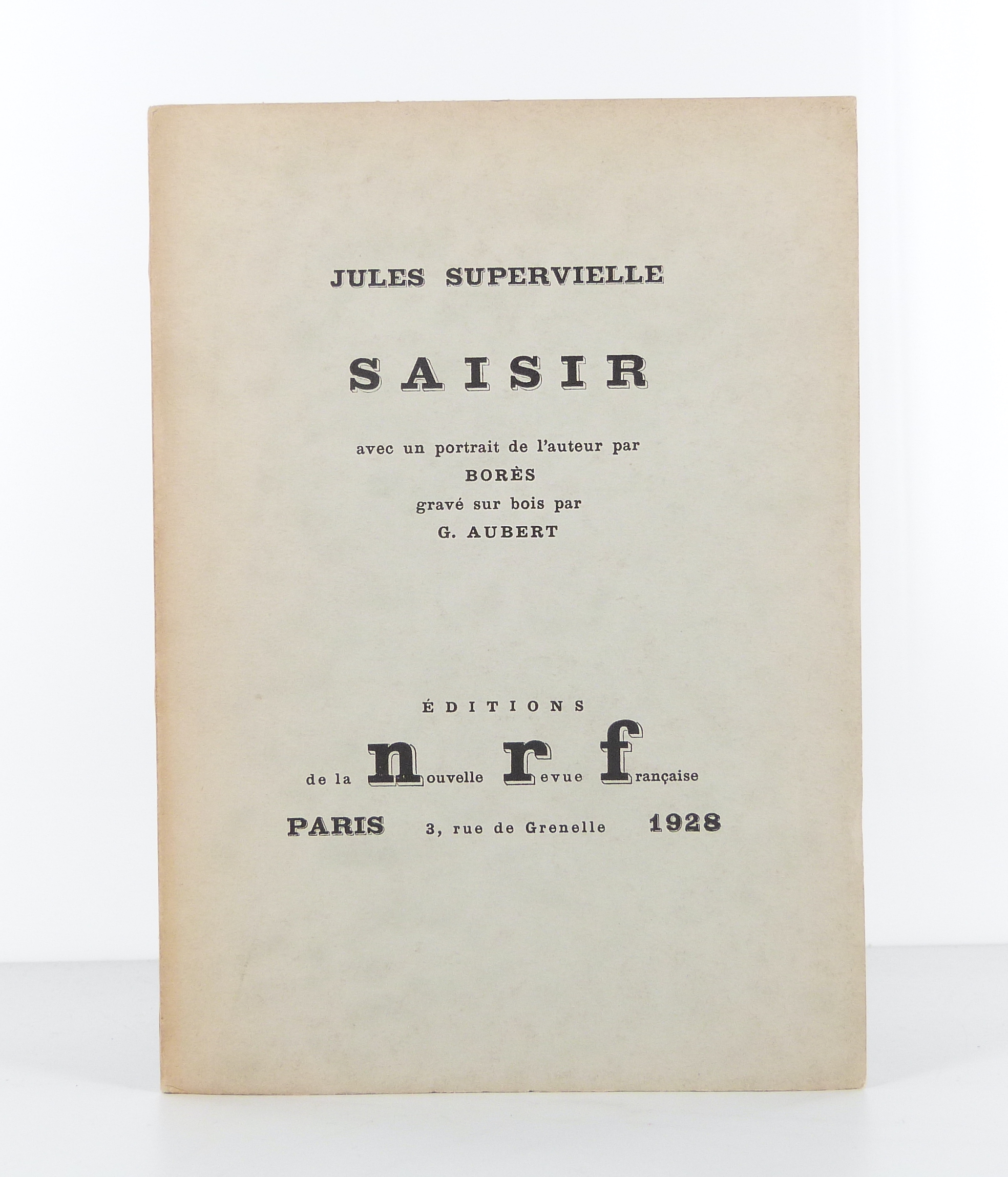 SUPERVIELLE (Jules) - Saisir - 1928