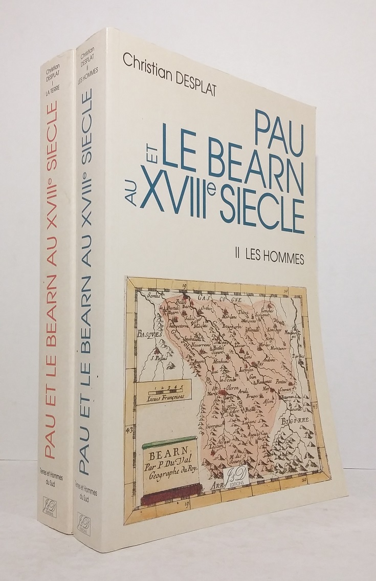 Pau et le Béarn au XVIIIe siècle - Tomes I & II