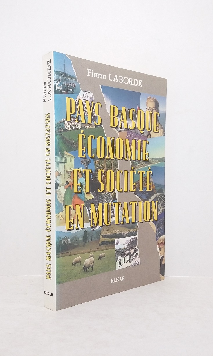 Pays Basque : économie et société en mutation