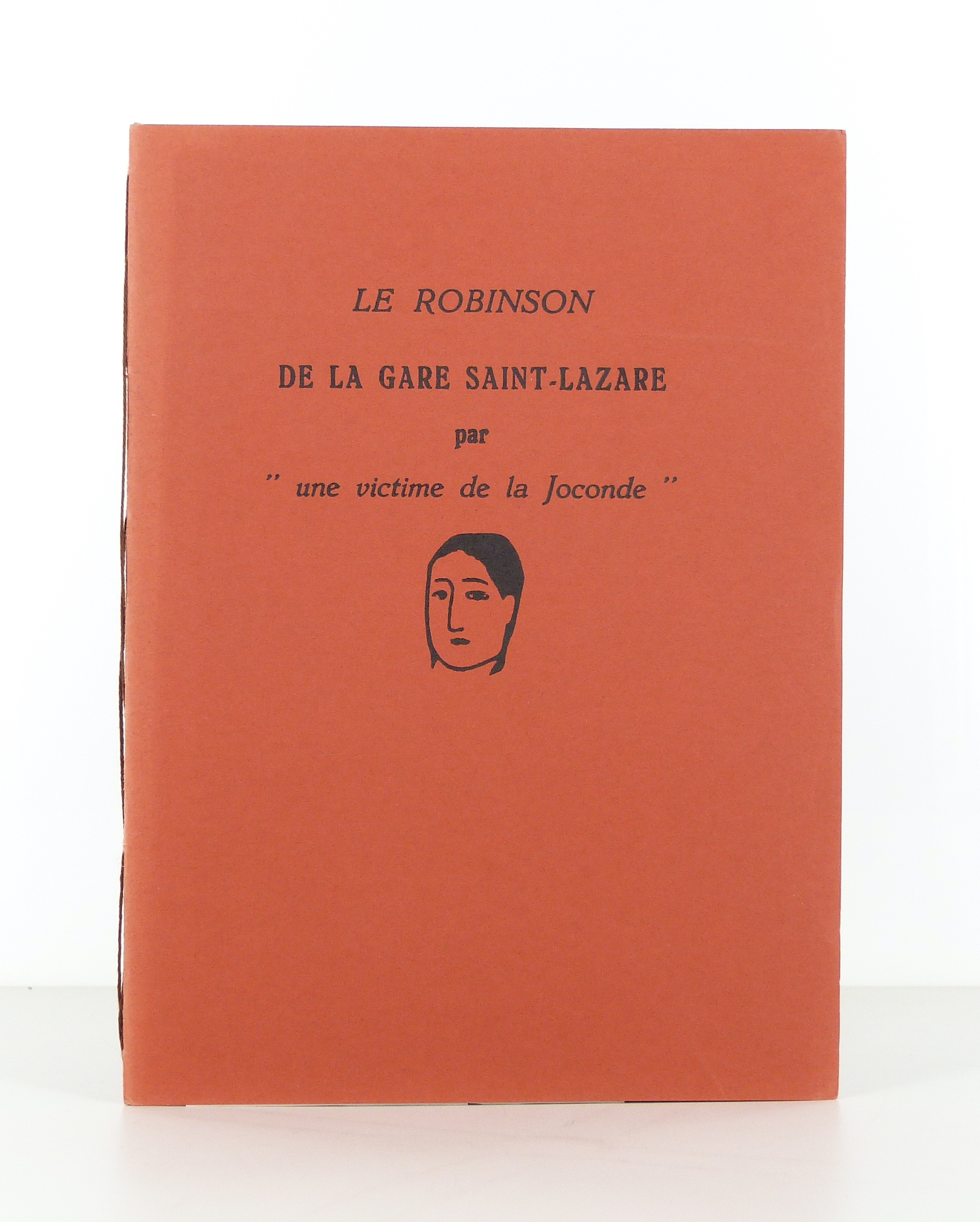 Le Robinson de la gare Saint-Lazare par "une victime de la Joconde"