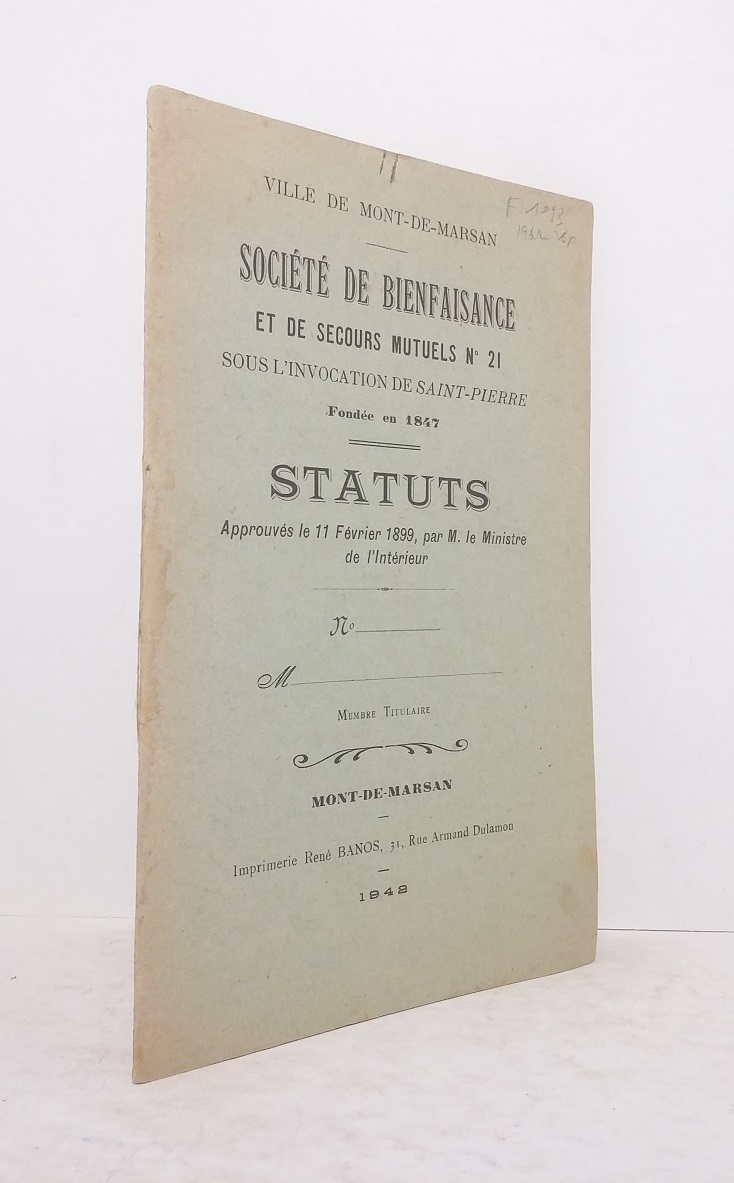 Société de bienfaisance et de secours mutuels n°21 sous l'invocation de Saint-Pierre fondée en 1847 - Statuts