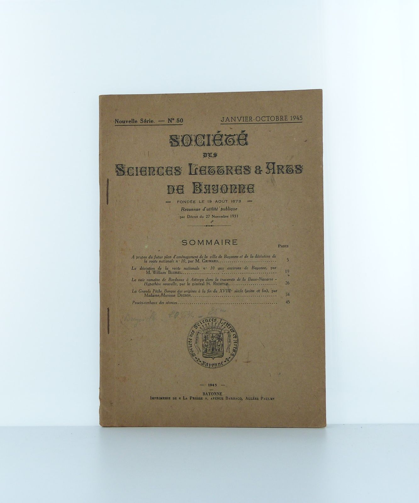 Société des Sciences, Lettres et Arts de Bayonne. Nouvelle série n°50 - Janvier-Octobre 1945