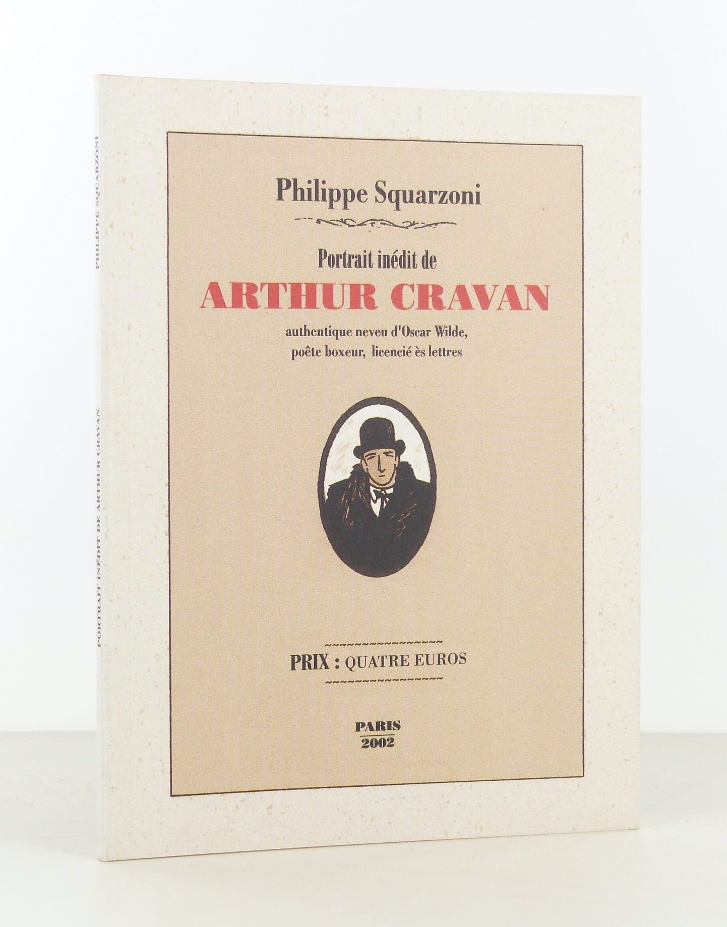 Portrait inédit de Arthur Cravan, authentique neveu d'Oscar Wilde, poète boxeur, licencié ès lettres.