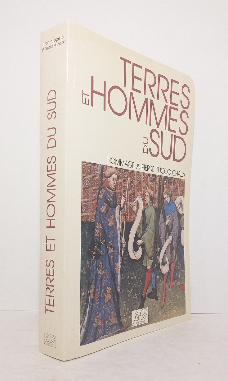 Terres et hommes du sud