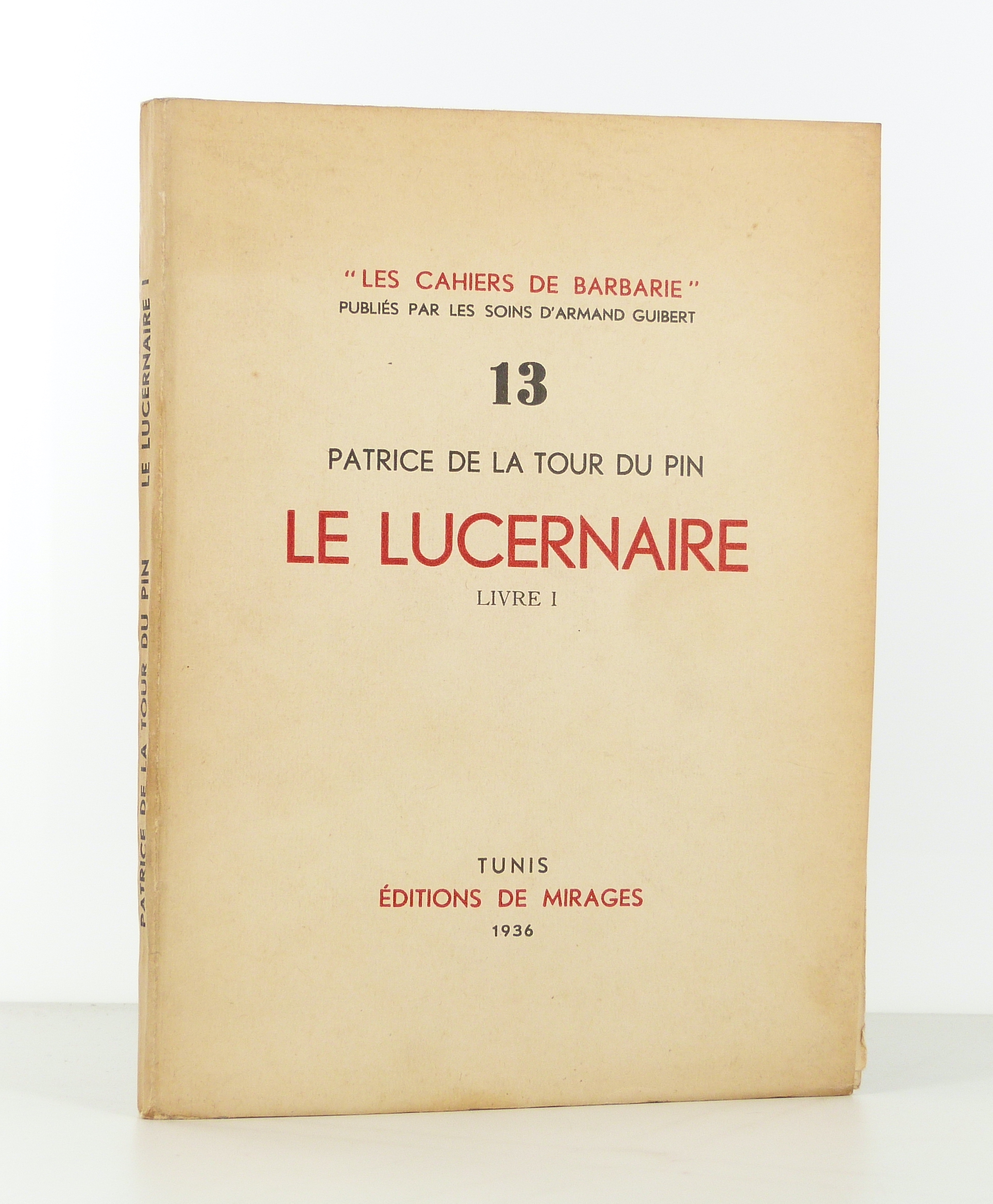 Le Lucernaire. Livre 1.