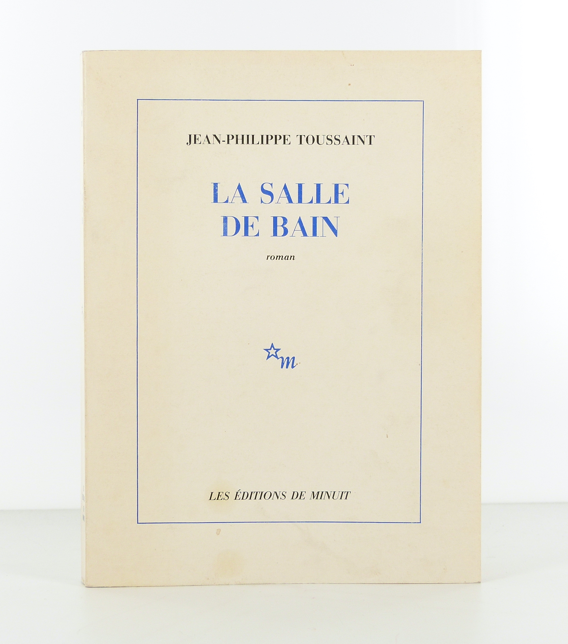 TOUSSAINT (Jean-Philippe) - La salle de bain - 1985 - Edition Originale