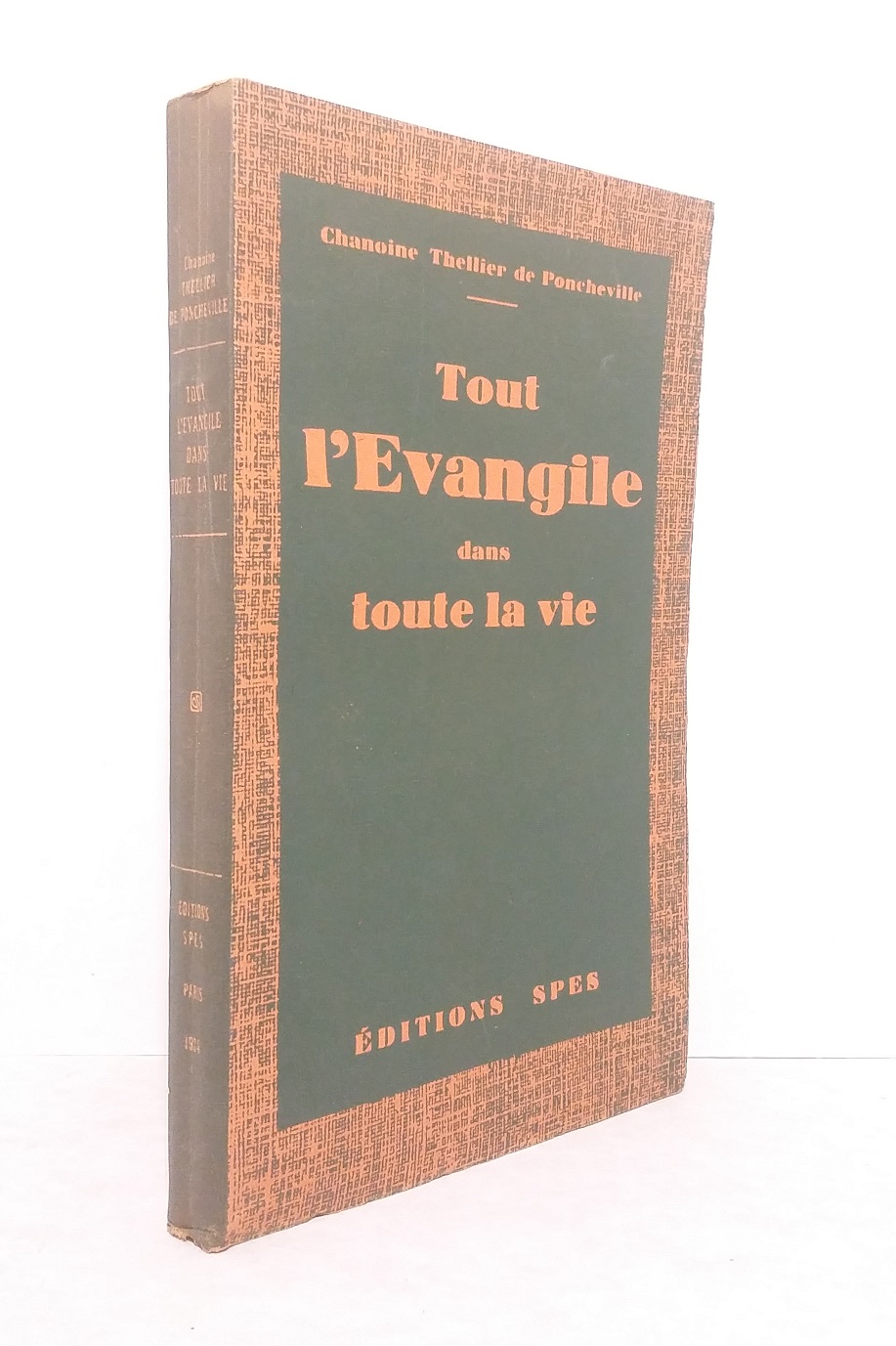 Tout l’Évangile dans toute la vie