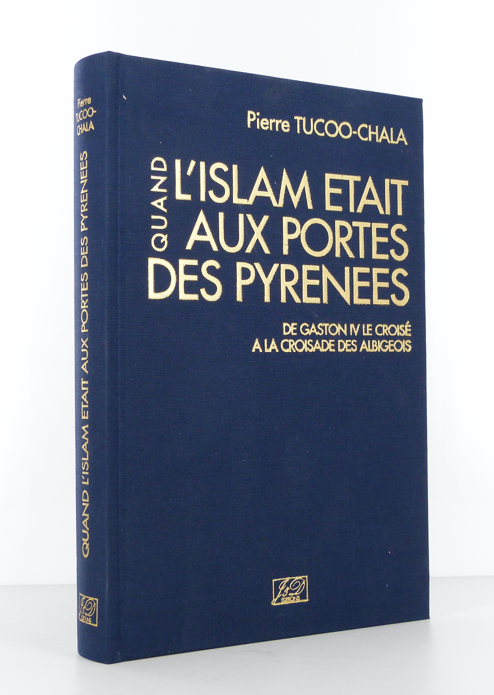 Quand l'Islam était aux portes des Pyrénées.